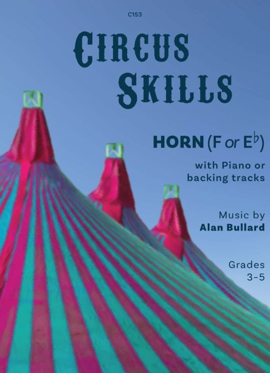 Bullard, Alan - Circus Skills for Horn & Piano