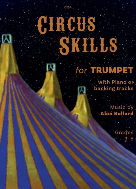 Bullard, Alan - Circus Skills for Trumpet & Piano