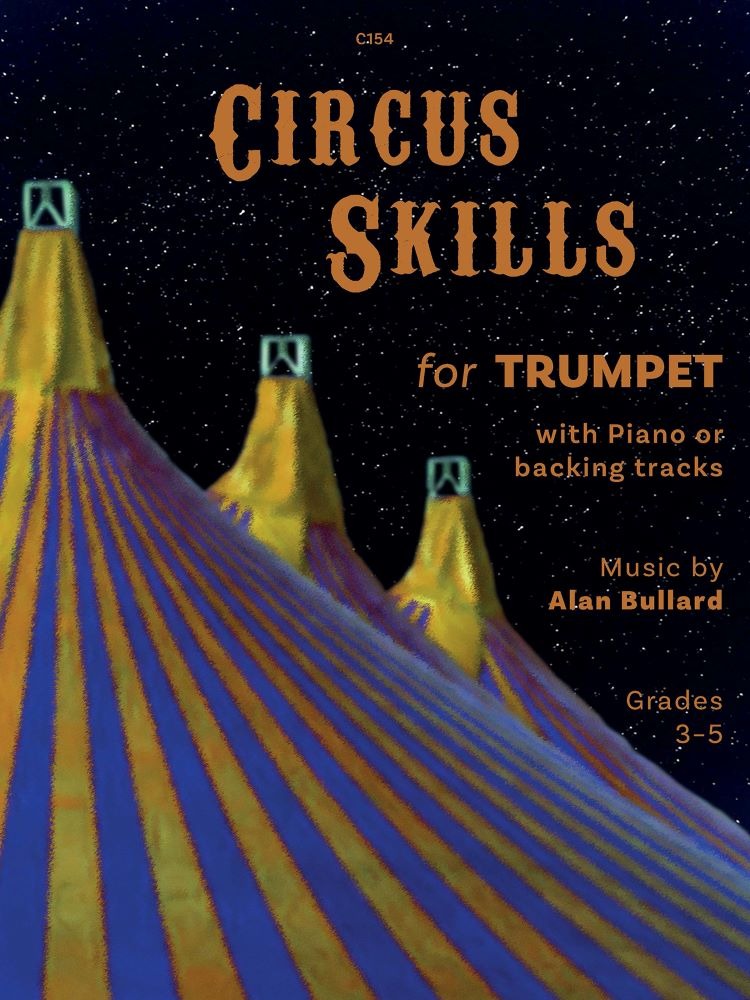 Bullard, Alan - Circus Skills for Trumpet & Piano