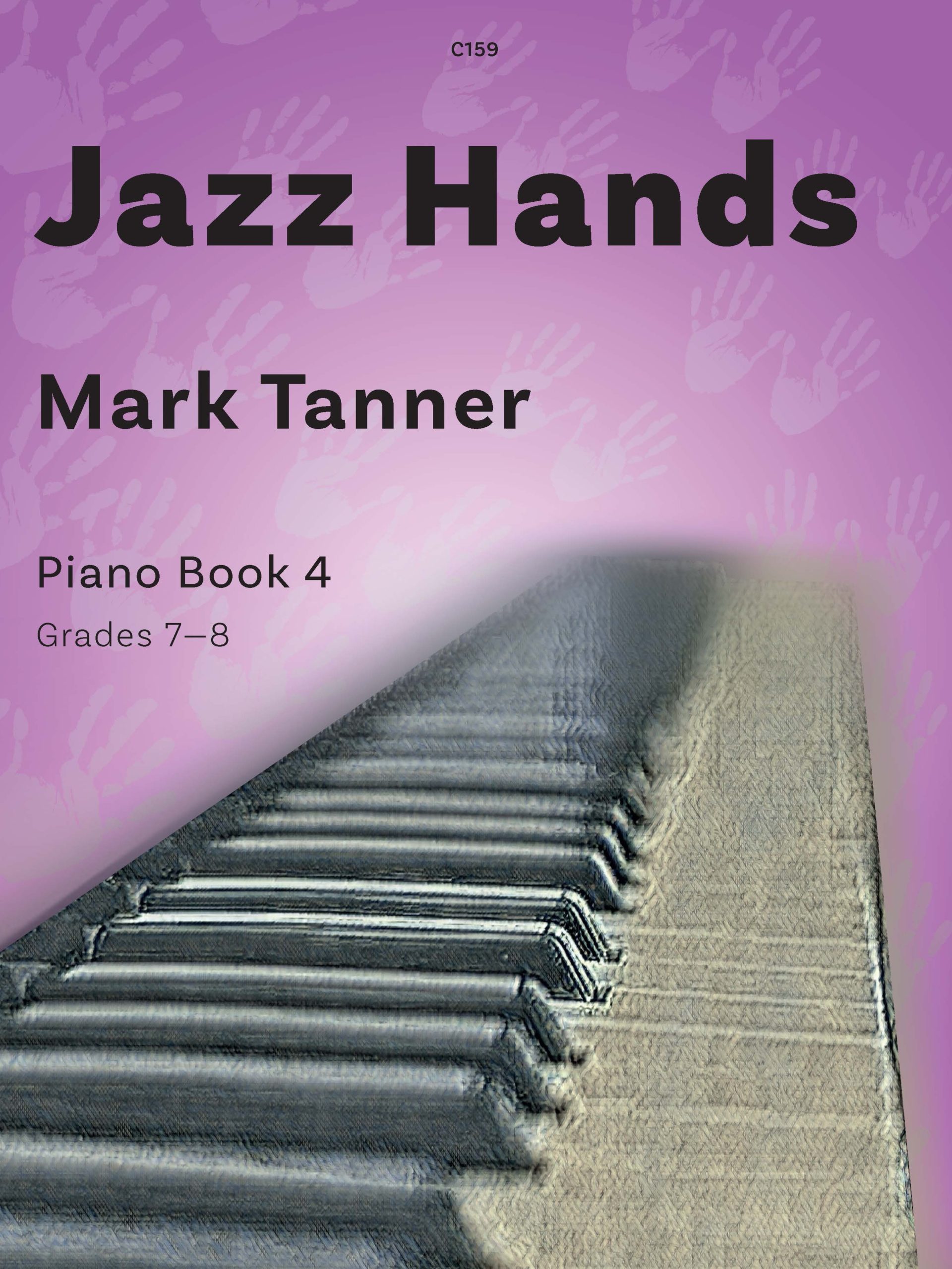 Tanner, Mark - Jazz Hands. Book 4
