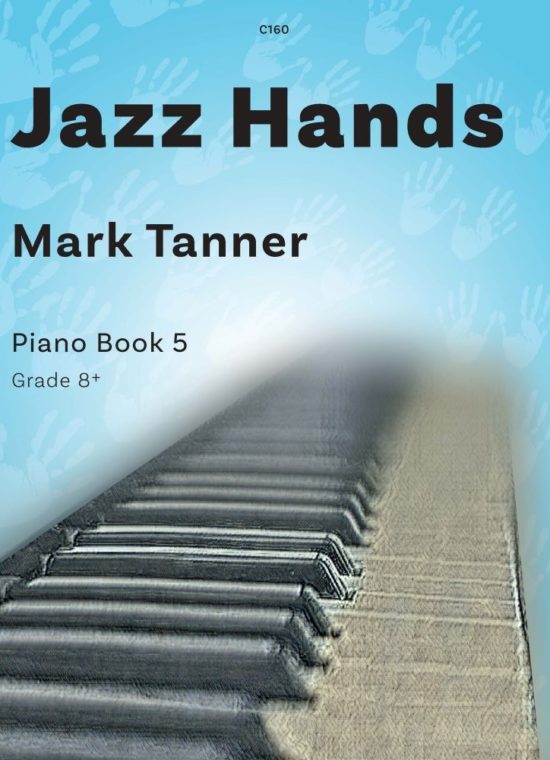 Tanner, Mark - Jazz Hands. Book 5