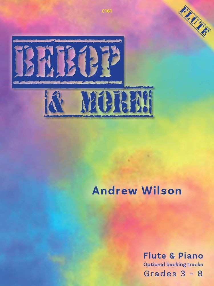 Wilson, Andrew - Bebop & More. Flute