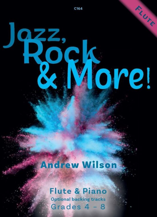 Wilson, Andrew - Jazz, Rock & More. Flute & Piano