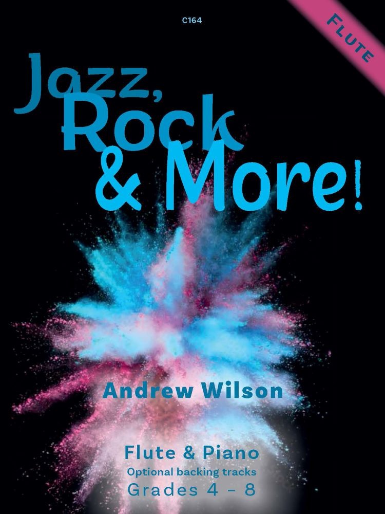 Wilson, Andrew - Jazz, Rock & More. Flute & Piano