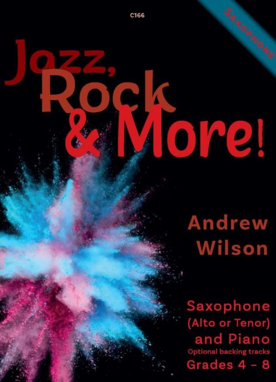 Wilson, Andrew - Jazz, Rock & More. Saxophone & Piano