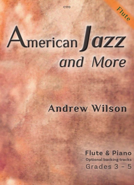 Wilson, Andrew - American Jazz & More. Flute & Piano