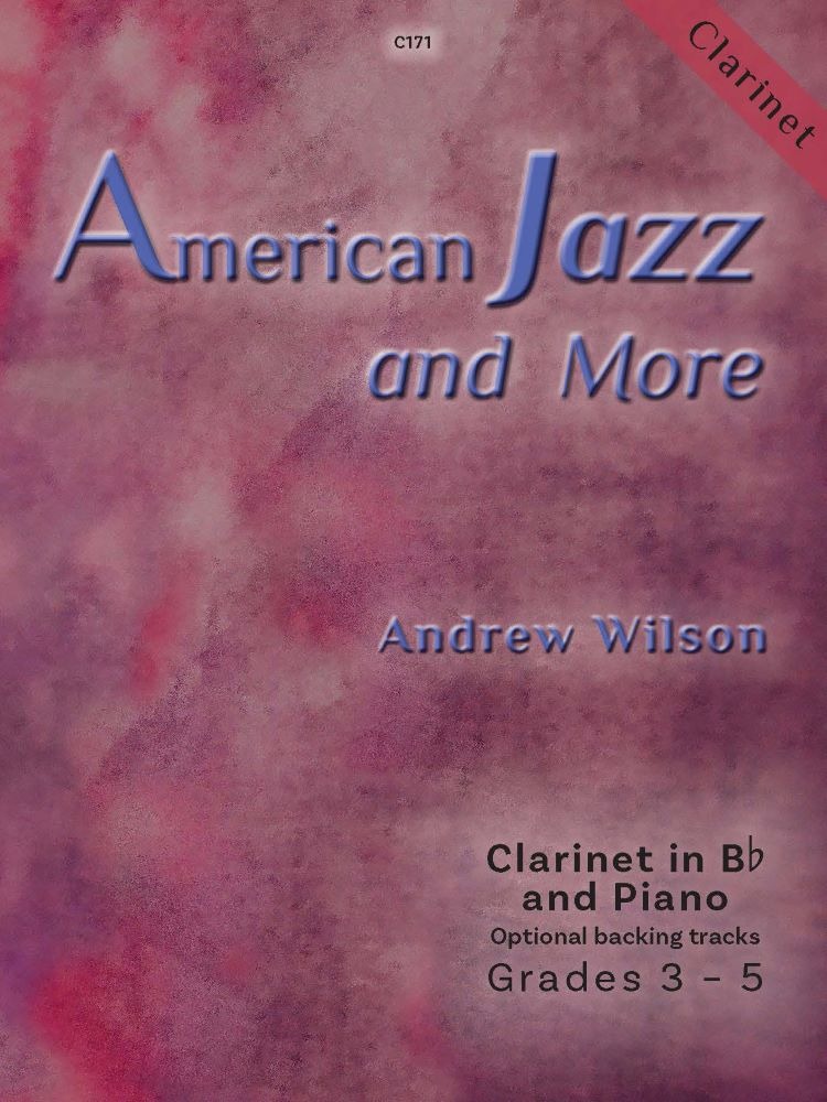 Wilson, Andrew - American Jazz & More. Clarinet & Piano