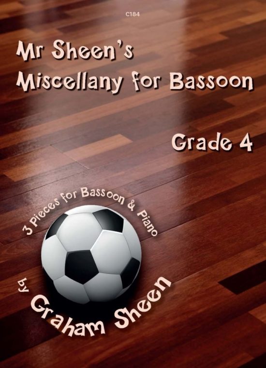 Sheen, Graham - Mr Sheen’s Miscellany for Bassoon. Grade 4