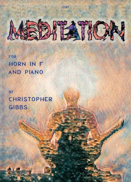Gibbs, Christopher - Meditation for Horn in F & Piano