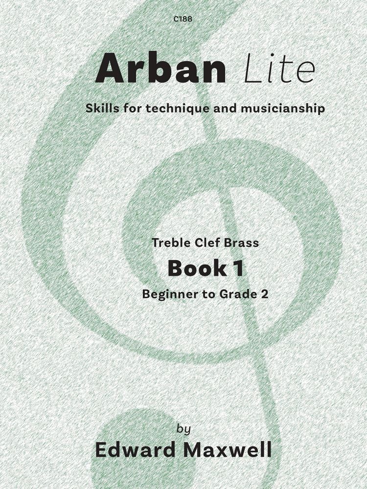 Maxwell, Edward - Arban Lite, Book 1. Treble-clef Brass