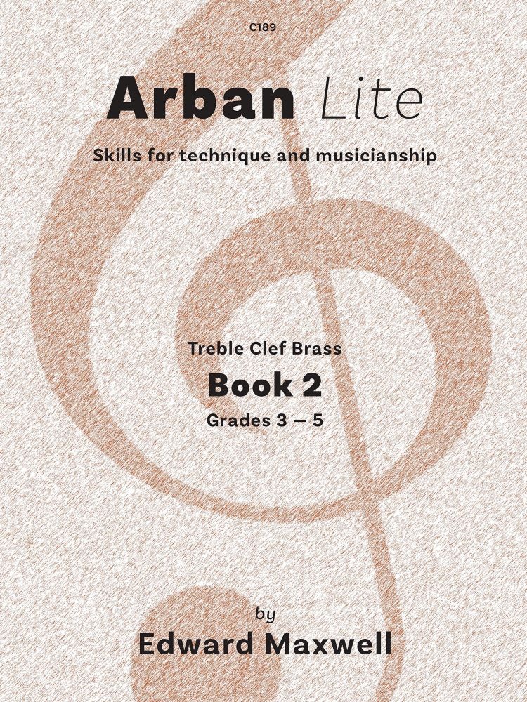 Maxwell, Edward - Arban Lite, Book 2. Treble-clef Brass