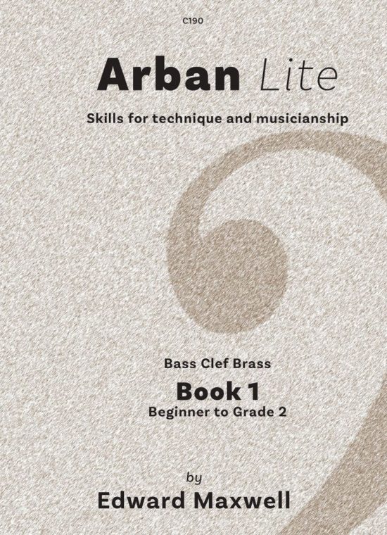 Maxwell, Edward - Arban Lite Book 1. Bass Clef Brass