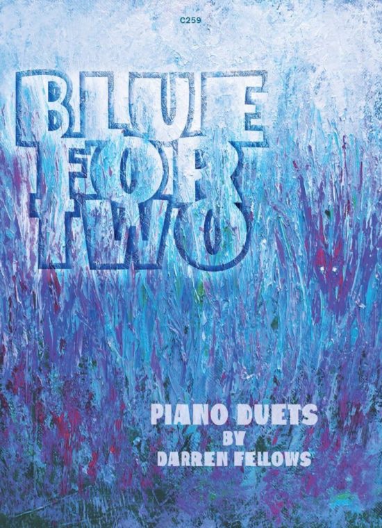 Fellows, Darren - Blue for Two for Piano Duet