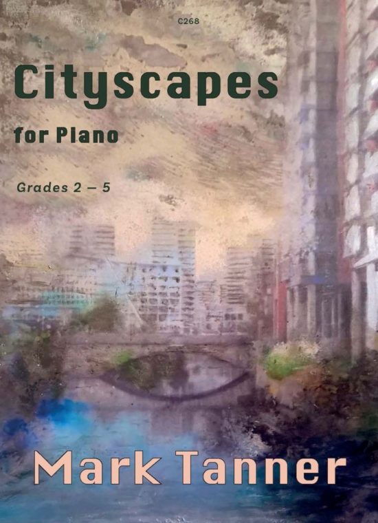 Tanner, Mark - Cityscapes for Piano