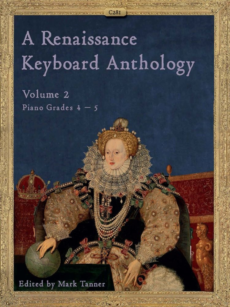 Tanner, Mark - A Renaissance Keyboard Anthology. Volume 2