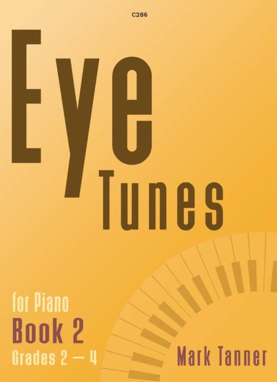 Tanner, Mark - Eye Tunes Book 2 (Grades 2–4)