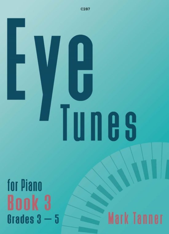 Tanner, Mark - Eye Tunes Book 3 (Grades 3–5)