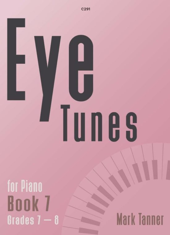Tanner, Mark - Eye Tunes Book 7 (Grades 7–8)