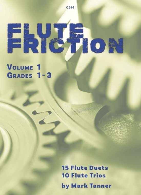 Tanner, Mark - Flute Friction – Duets and Trios, Vol. 1