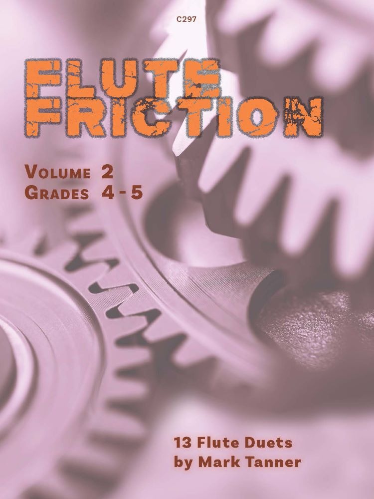 Tanner, Mark - Flute Friction – Duets and Trios, Vol. 2