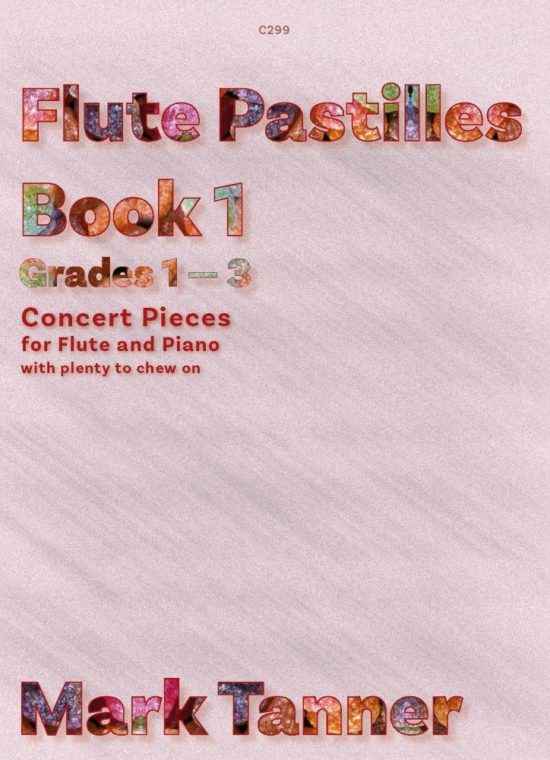 Tanner, Mark - Flute Pastilles. Book 1