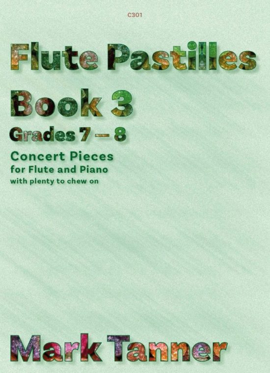 Tanner, Mark - Flute Pastilles. Book 3