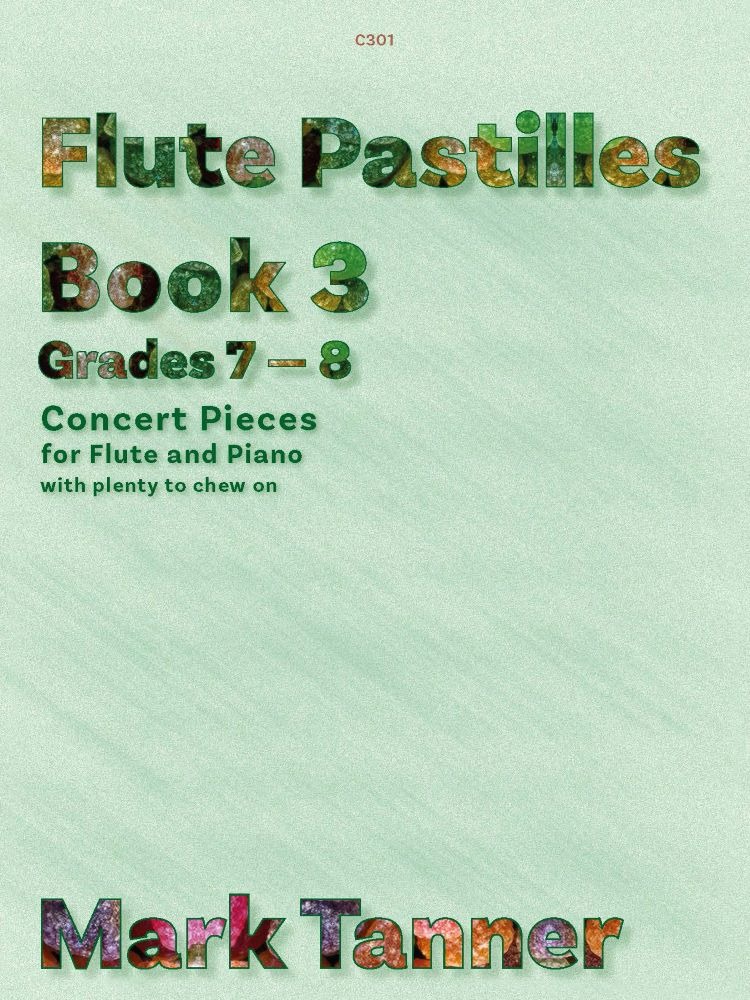 Tanner, Mark - Flute Pastilles. Book 3