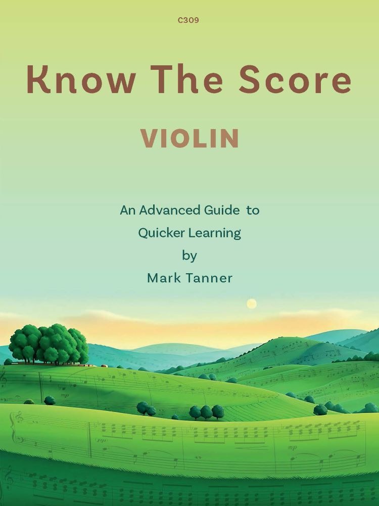 Tanner, Mark - Know the Score for Violin