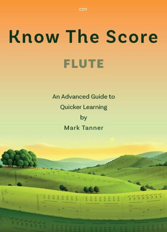 Tanner, Mark - Know the Score for Flute