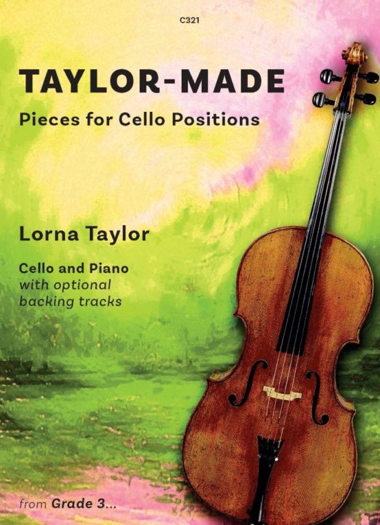 Taylor, Lorna - Taylor-Made Pieces for Cello Positions