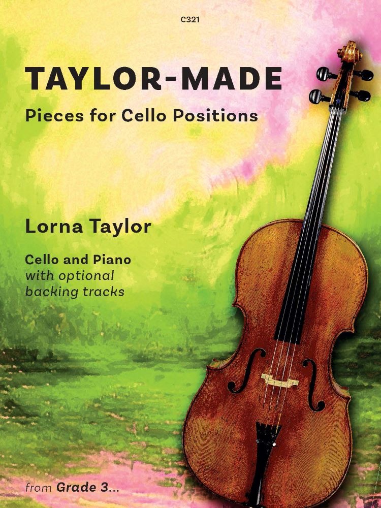 Taylor, Lorna - Taylor-Made Pieces for Cello Positions