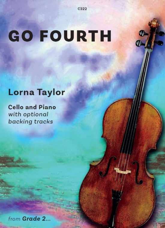 Taylor, Lorna - Go Fourth - Position changing for Cello