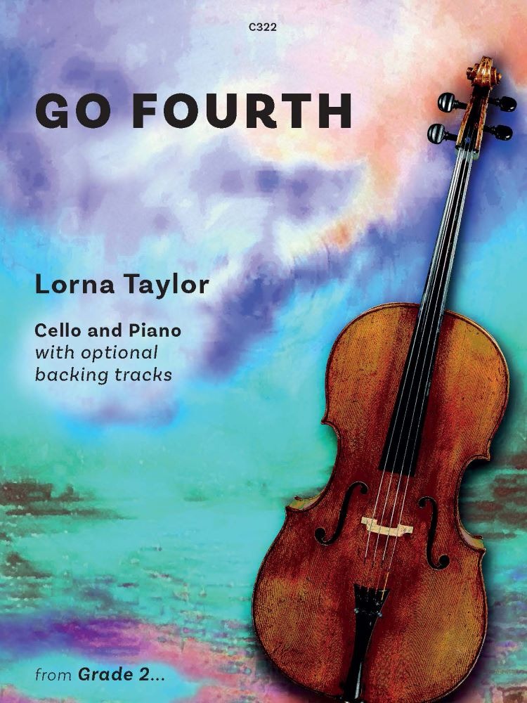 Taylor, Lorna - Go Fourth - Position changing for Cello