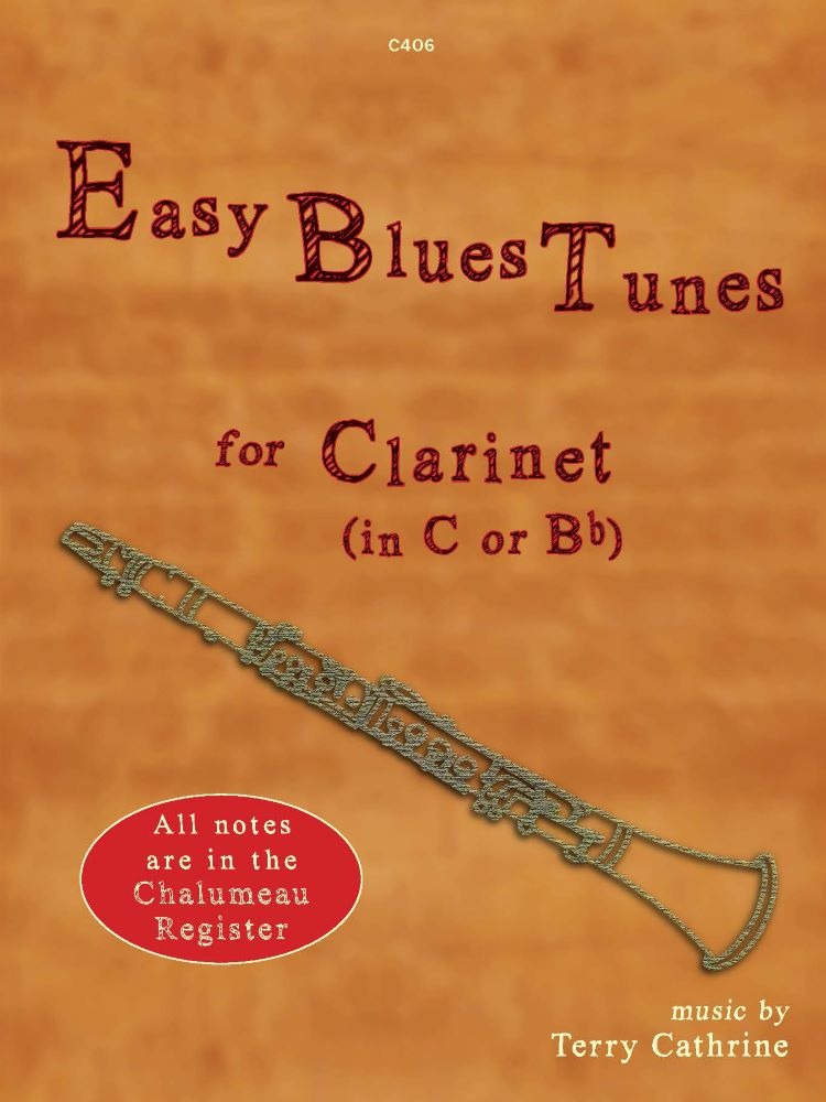 Cathrine, Terry - Easy Blues Tunes. Clarinet in C or B flat