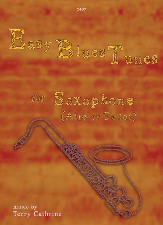 Cathrine, Terry - Easy Blues Tunes. Saxophone