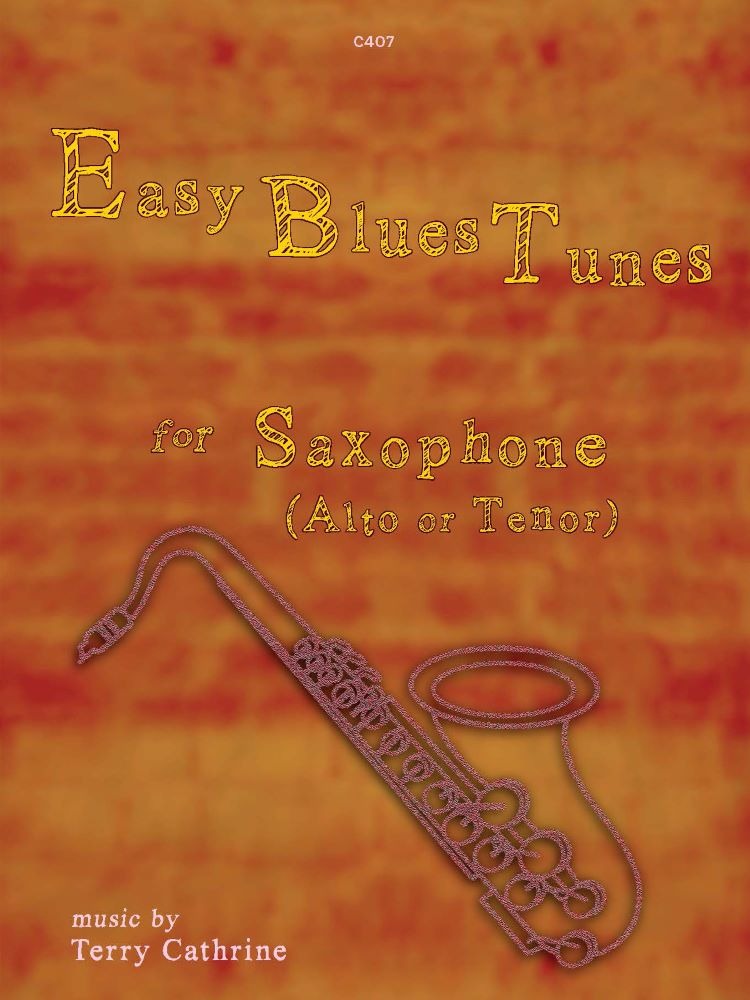 Cathrine, Terry - Easy Blues Tunes. Saxophone