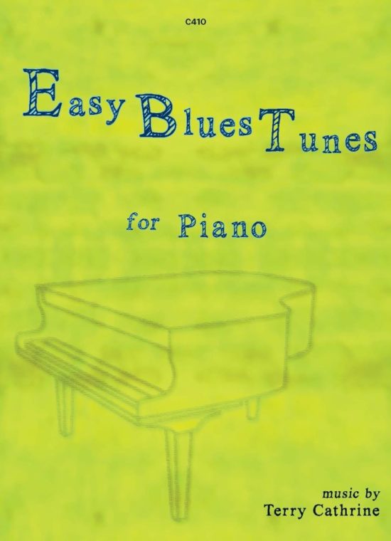 Cathrine, Terry - Easy Blues Tunes. Piano
