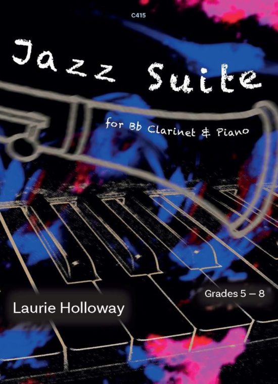 Holloway, Laurie - Jazz Suite for B flat Clarinet & Piano