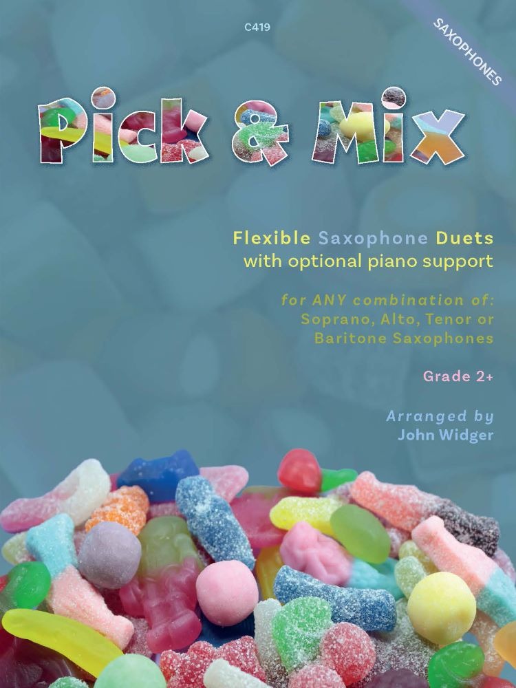 Widger, John - Pick & Mix. Flexible Saxophone Duets