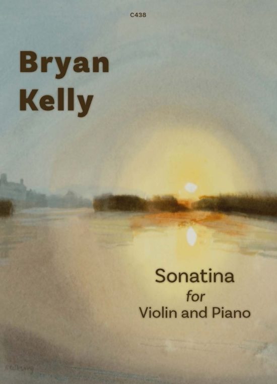 Kelly, Bryan - Sonatina for Violin & Piano