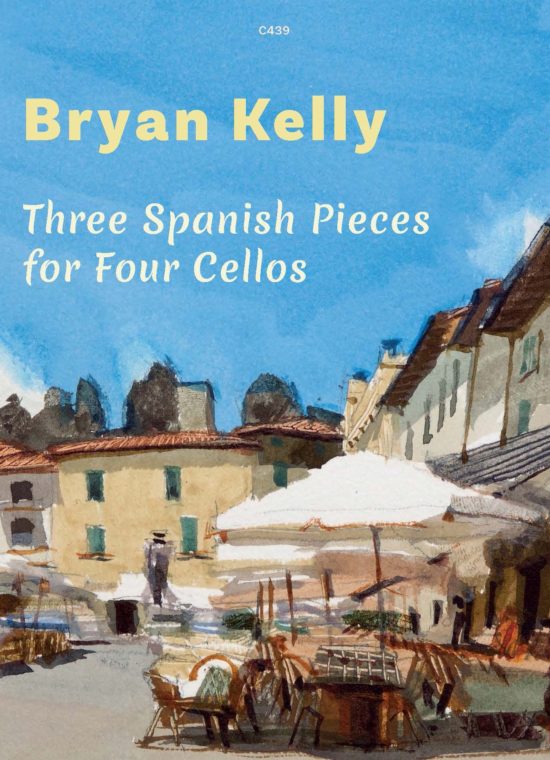 Kelly, Bryan - Three Spanish Pieces