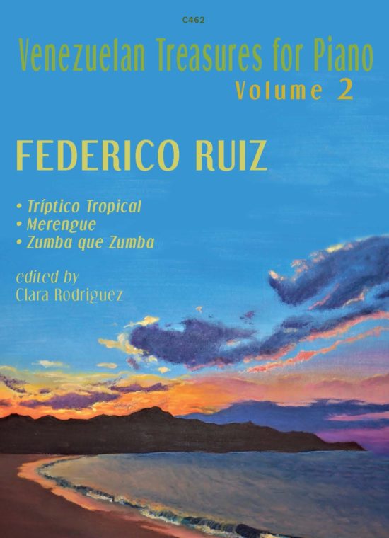 Ruiz, Federico - Venezuelan Treasures for the Piano, Vol. 2