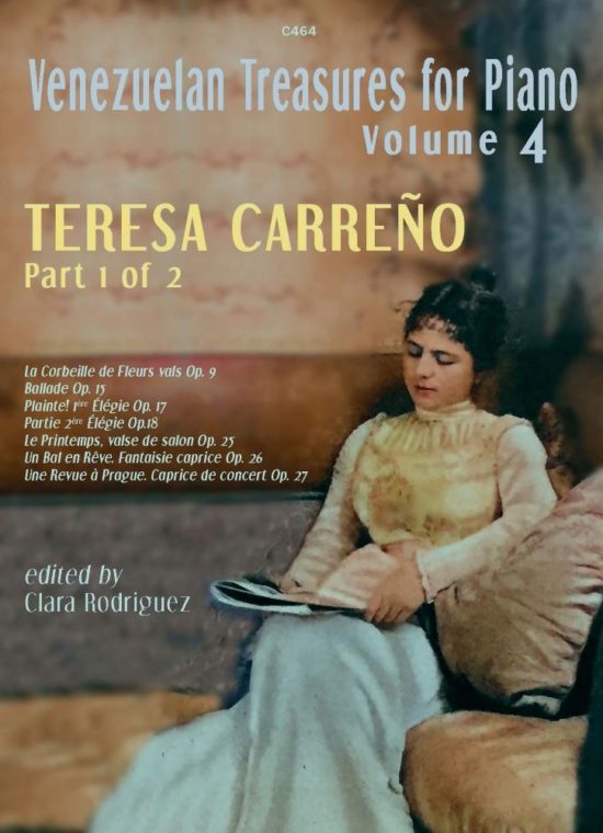 Carreño, Teresa - Part 1 of 2: Venezuelan Treasures for Piano, Vol. 4