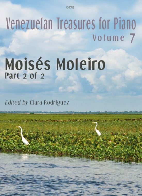 Moleiro, Moisés - Part 2 of 2: Venezuelan Treasures for Piano, Vol. 7