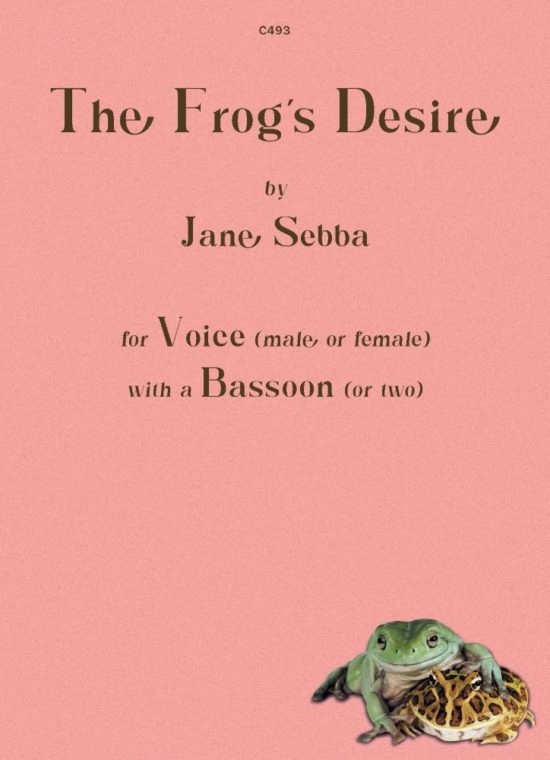 Sebba, Jane - The Frog’s Desire for Voice and 1 or 2 Bassoon(s)