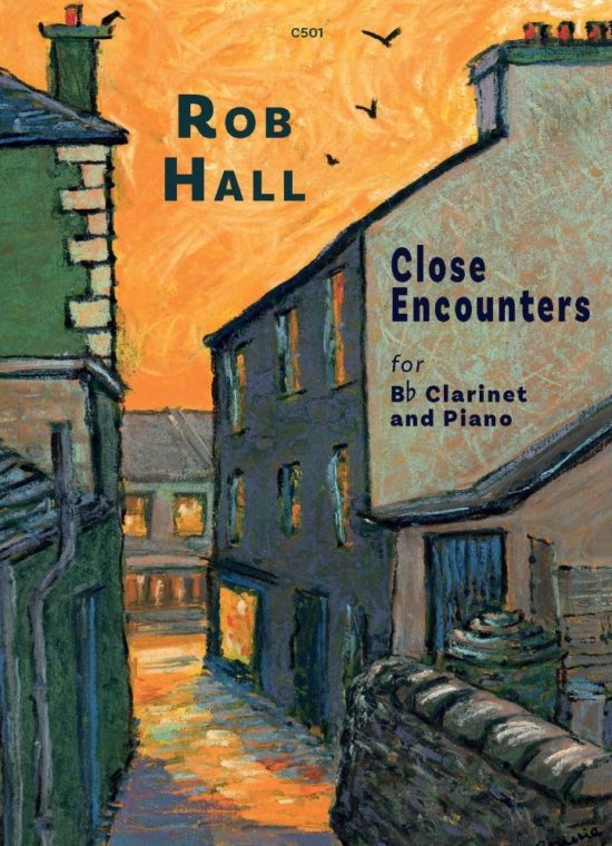 Hall, Rob - Close Encounters for Clarinet in B flat and Piano