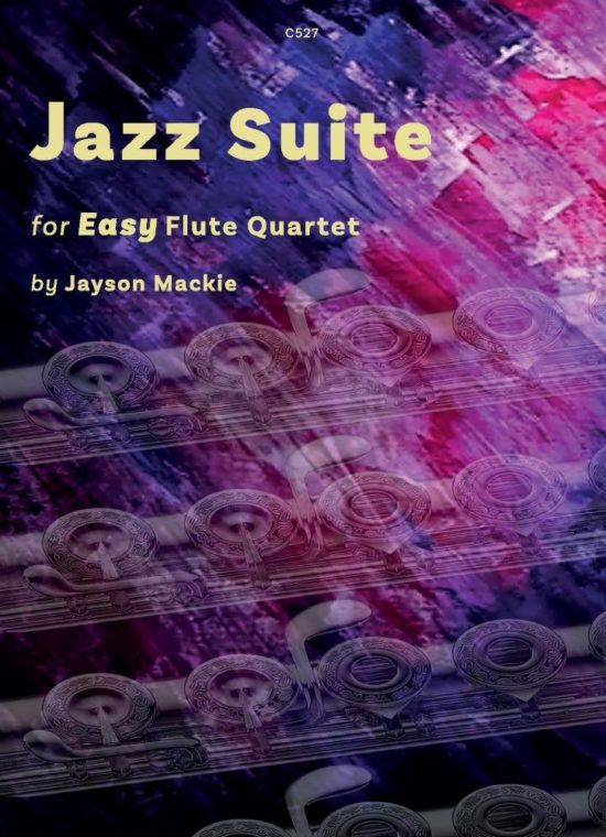 Mackie, Jayson - Jazz Suite for Easy Flute Quartet