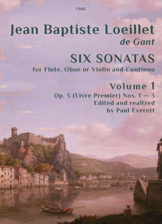 Loeillet de Gant, Jean Baptiste - Six Sonatas Op. 5, Vol. 1