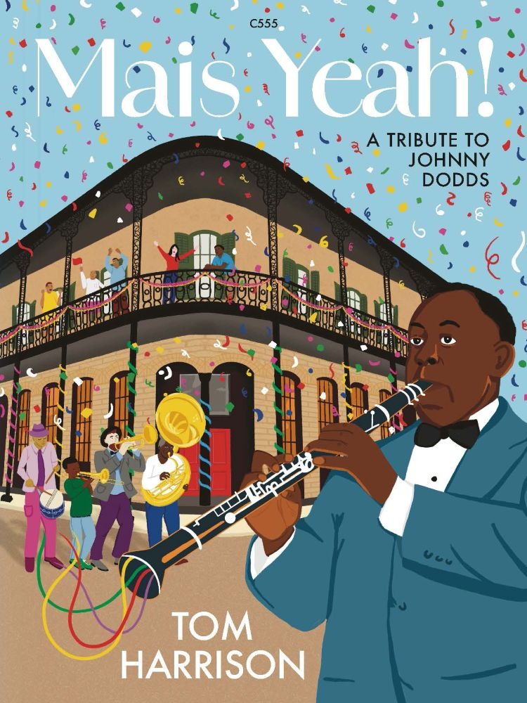 Harrison, Tom - Mais Yeah! – A Tribute to Johnny Dodds