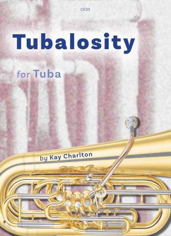 Charlton, Kay - Tubalosity Tuba